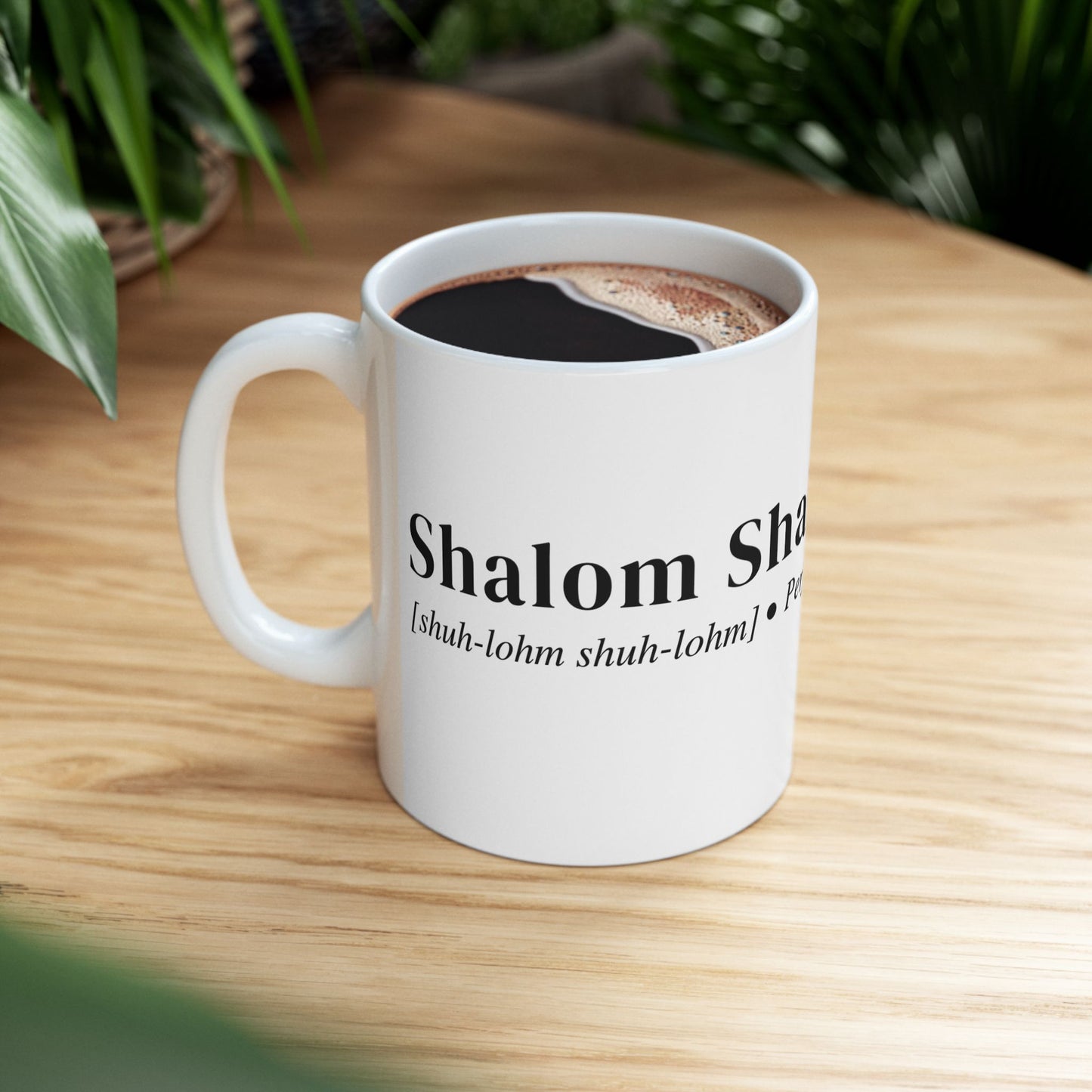 Christian Accent Coffee Mug (11 or 15oz, white) with the 'Shalom Shalom - Perfect Peace" definition