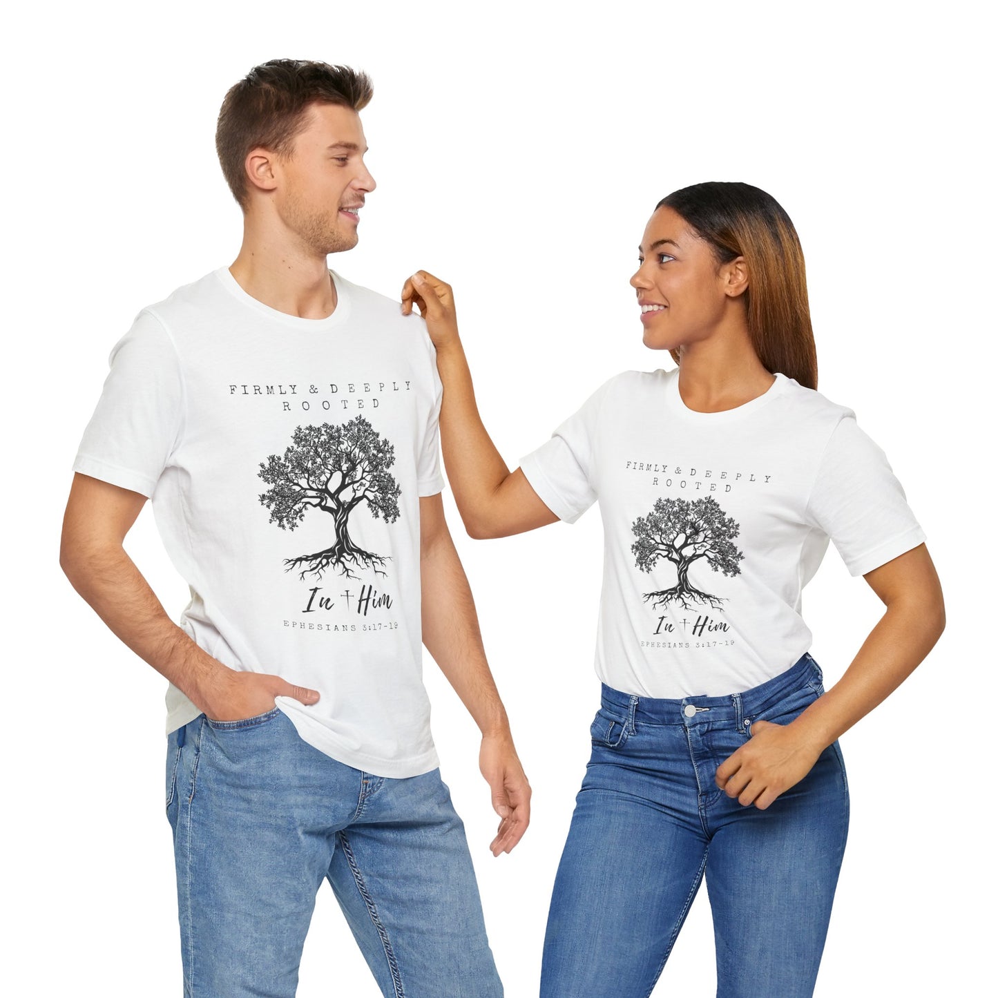 Christian Inspirational T-Shirt - 'Firmly & Deeply Rooted in Him' (Ephesians 3:17-19) - Express Delivery available