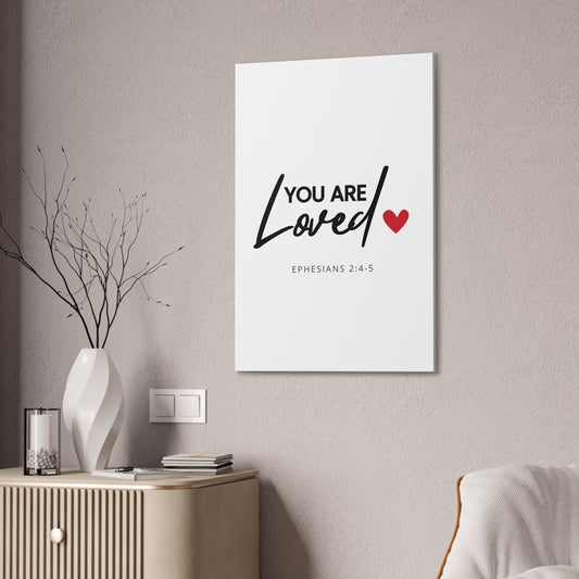 'You Are Loved' (Ephesians 2:4-5) Stretched Canvas Christian Inspirational Wall Art