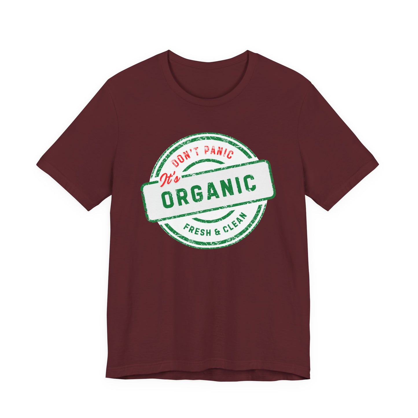 Organic Farm Life Tee — "Don't Panic, It's Organic" Homesteader Shirt