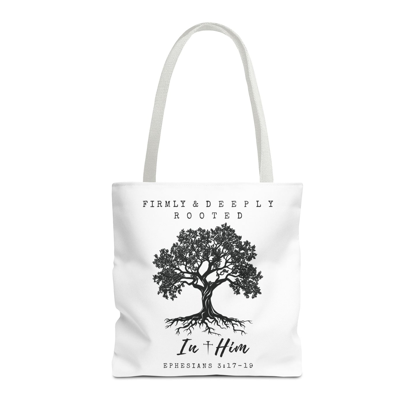 Christian Inspirational Tote Bag - Firmly & Deeply Rooted in Him (Ephesians 3:17-19) Express Delivery available