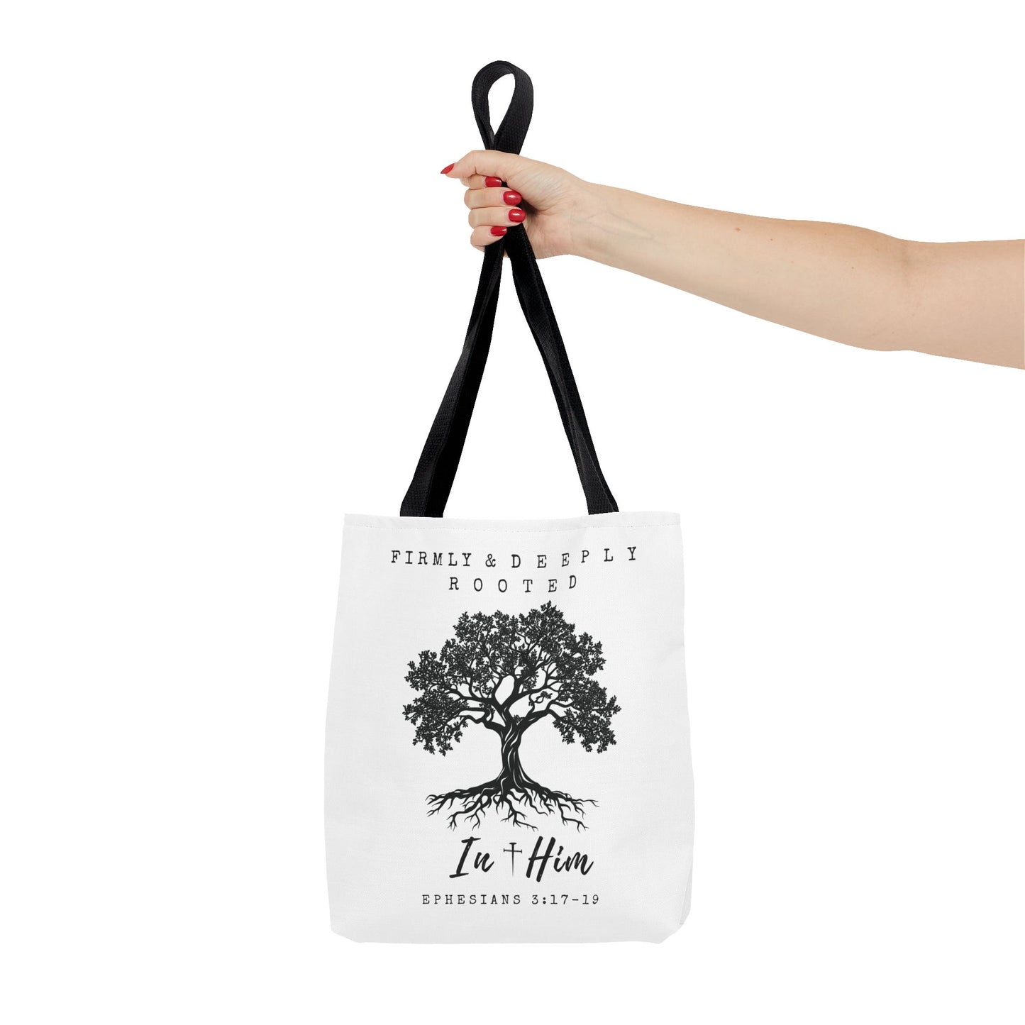 Christian Inspirational Tote Bag - Firmly & Deeply Rooted in Him (Ephesians 3:17-19) Express Delivery available