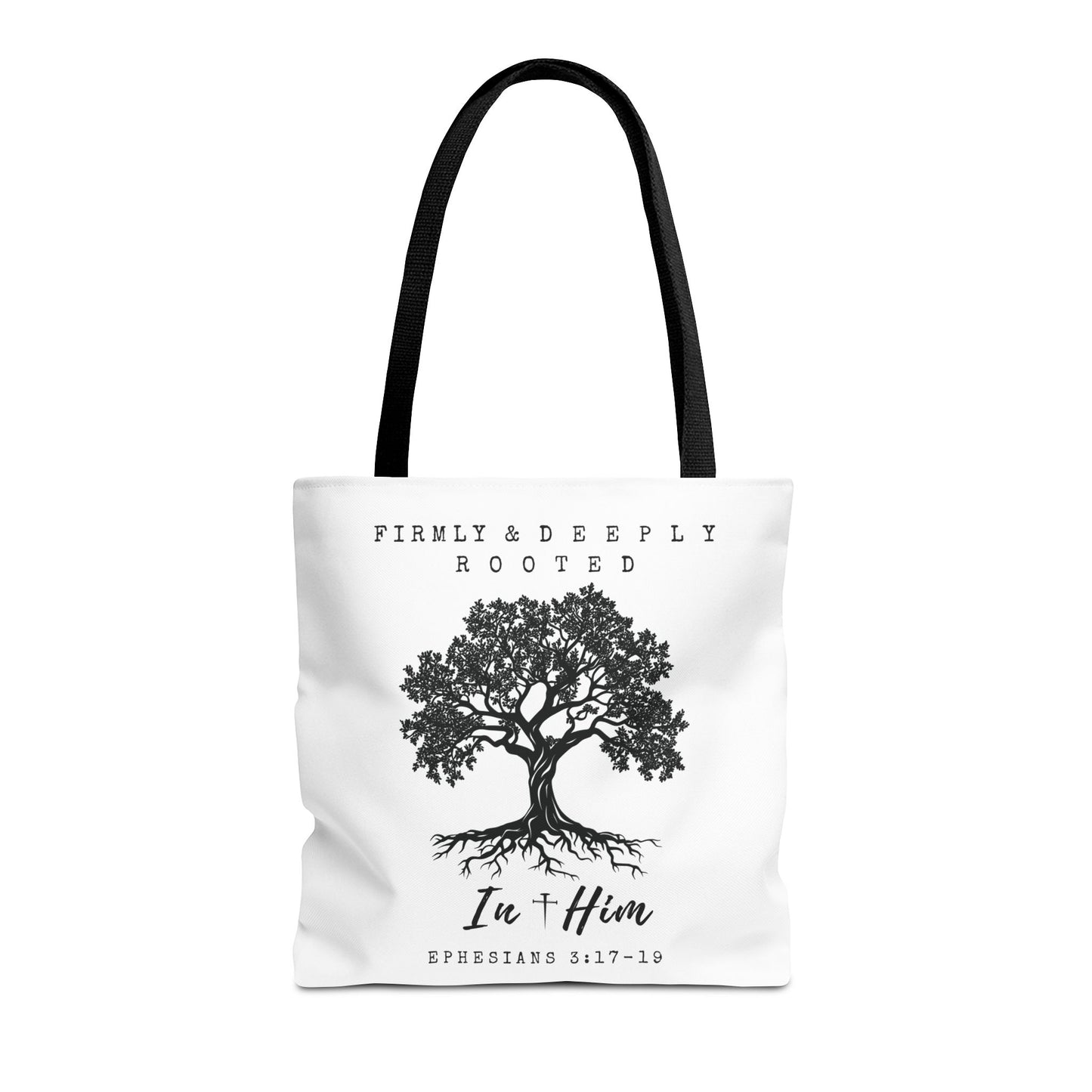 Christian Inspirational Tote Bag - Firmly & Deeply Rooted in Him (Ephesians 3:17-19) Express Delivery available